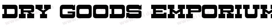 Dry Goods Emporium JL字体转换